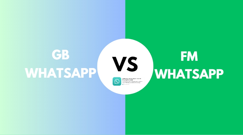 gb whatsapp vs fm whatsapp