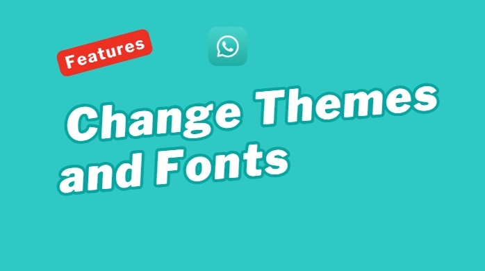 change themes and fonts
